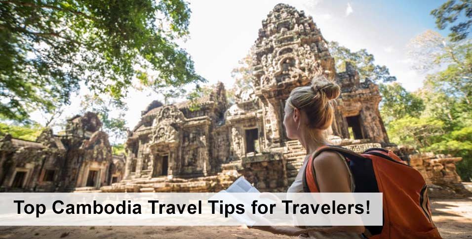 Cambodia Travel Tips