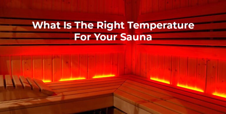 Right Temperature For Your Sauna