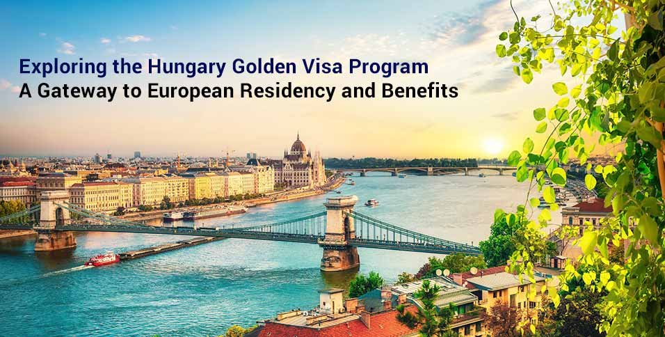 Hungary Golden Visa