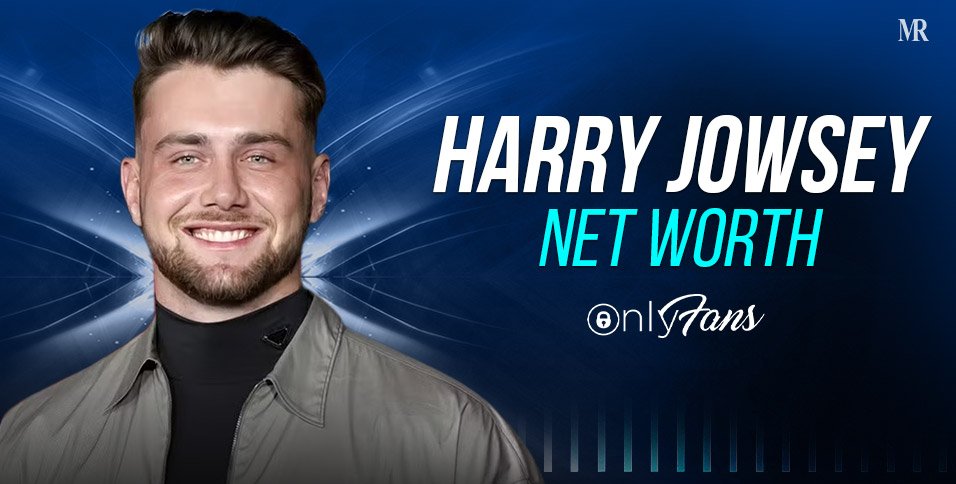 Harry Jowsey Net Worth