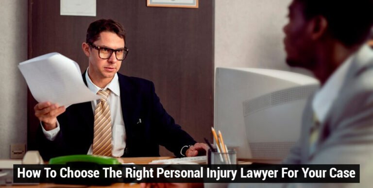 Choose The Right Personal Injury Lawyer