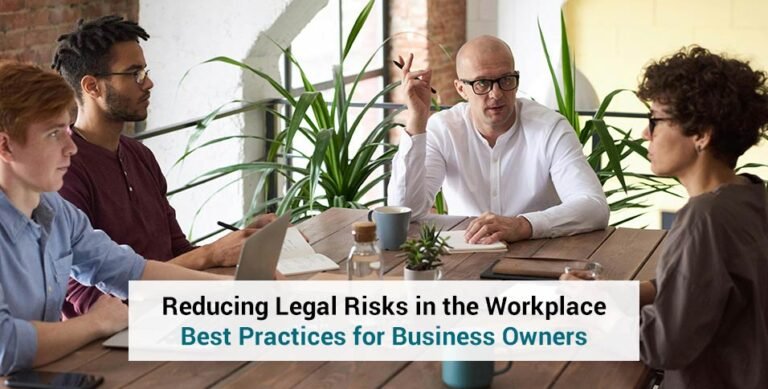 Reducing Legal Risks in the Workplace