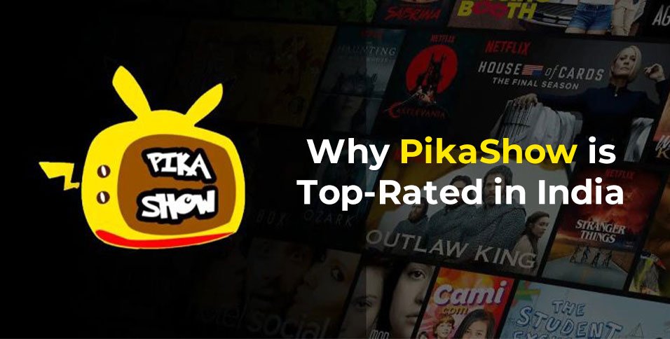 PikaShow is Top-Rated in India