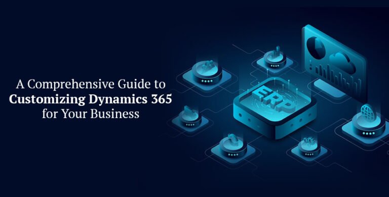 Guide to Customizing Dynamics 365
