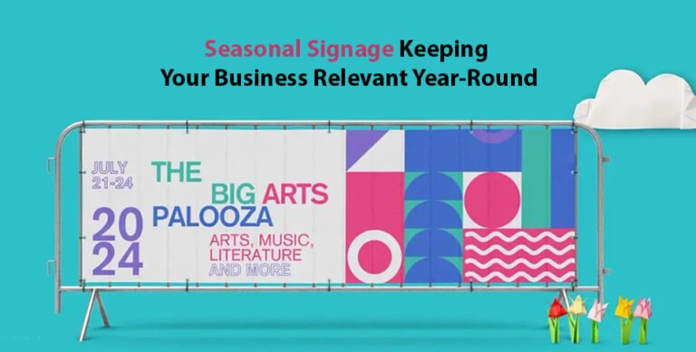 Seasonal Signage