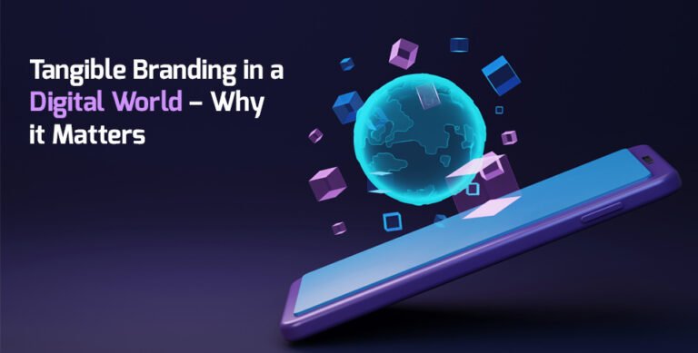 Tangible Branding in a Digital World