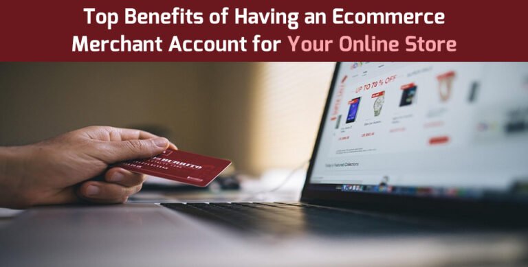 Ecommerce Merchant Account