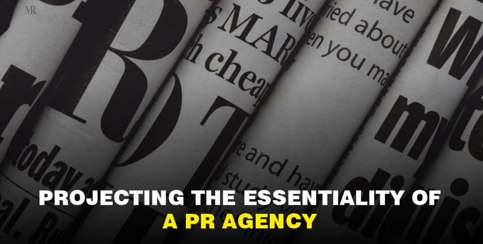 Projecting the Essentiality of a PR Agency